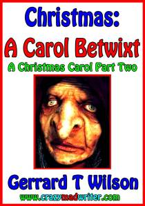 Christmas: A Carol Betwixt
